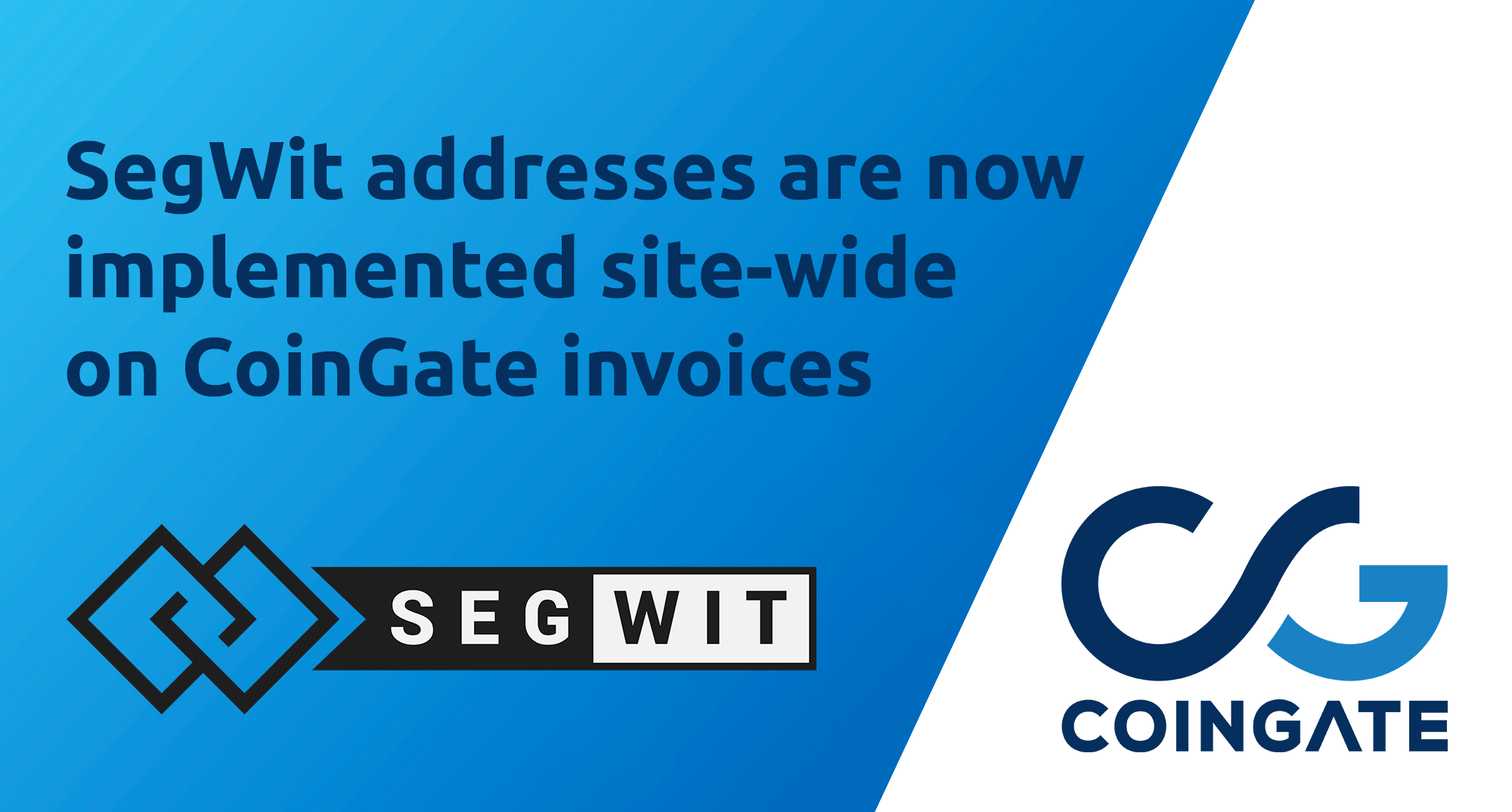 CoinGate implements SegWit addresses