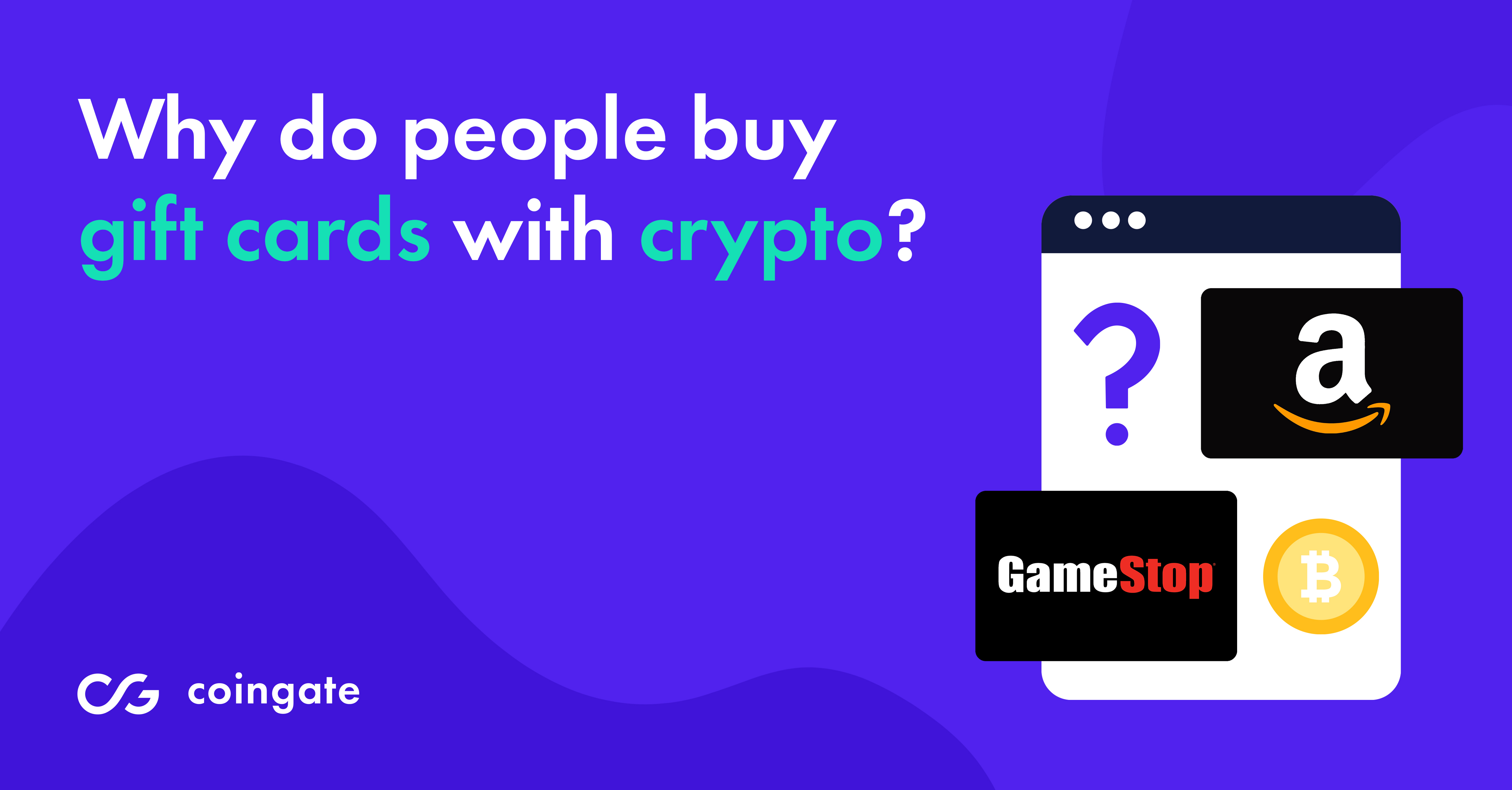 why to sell cryptocurrencies for gift cards